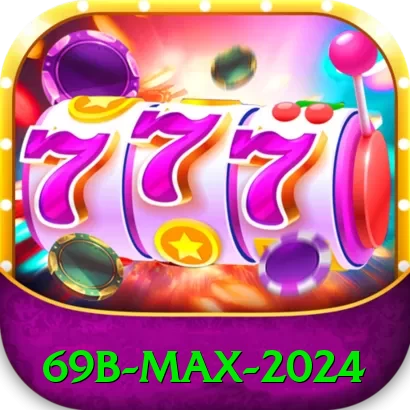 69b Max 2024 - app